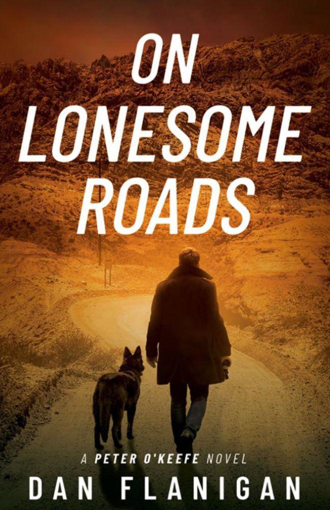 On Lonesome Roads (Peter O‘Keefe #3)