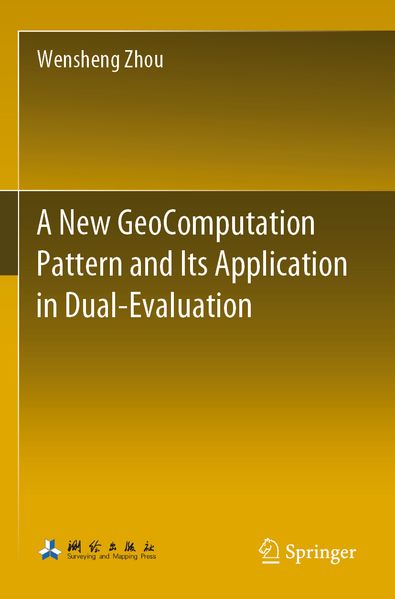 A New GeoComputation Pattern and Its Application in Dual-Evaluation