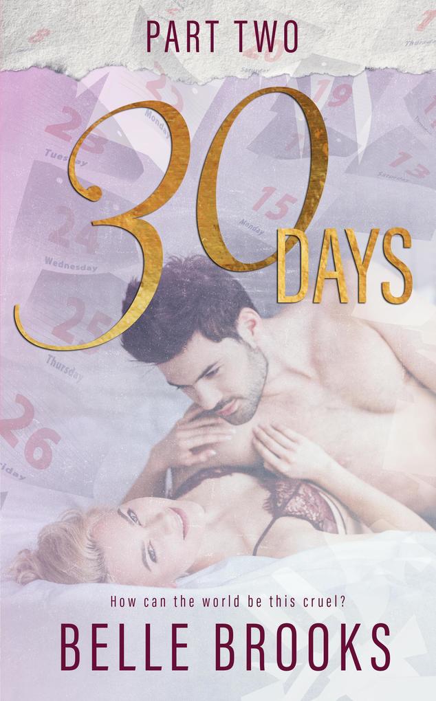 30 Days (Lost Love Trilogy #2)
