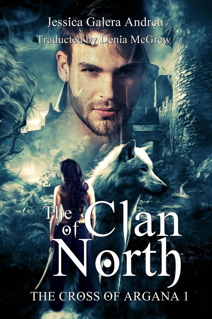Clan of the North (The Cross of Argana #1)