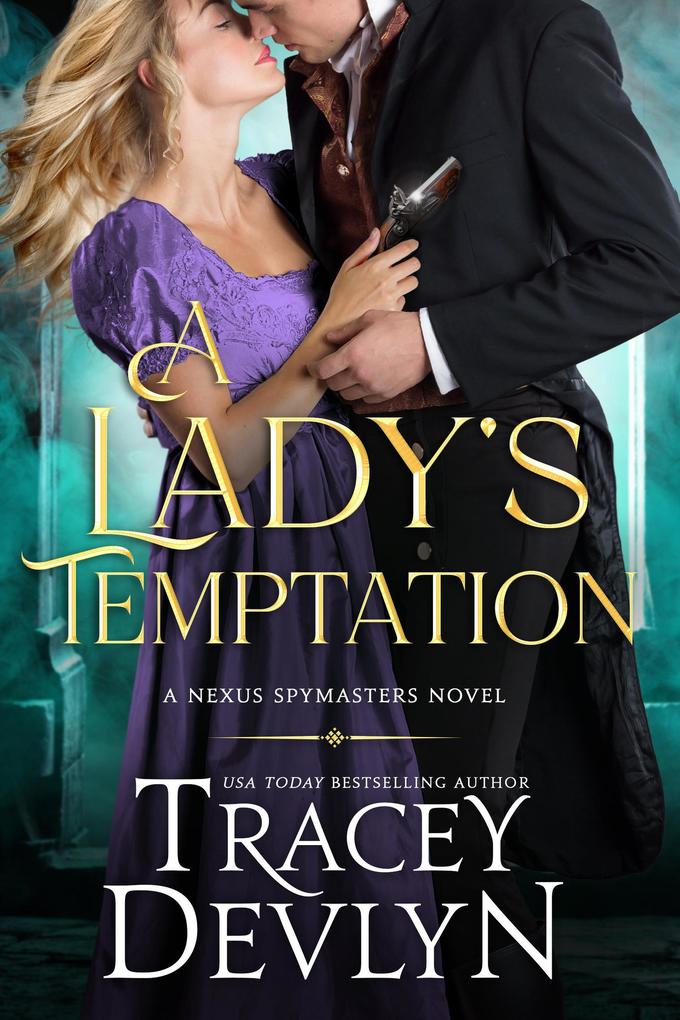 A Lady‘s Temptation (Nexus Spymasters #2)