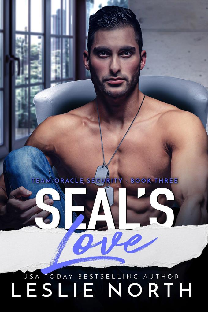SEAL‘s Love (Team Oracle Security #3)
