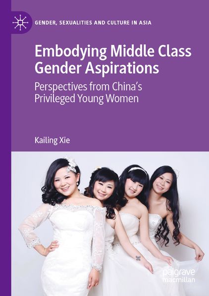 Embodying Middle Class Gender Aspirations