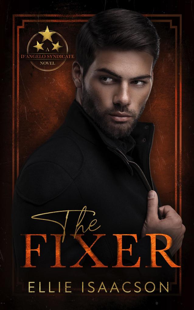 The Fixer (D‘Angelo Syndicate Series #1)