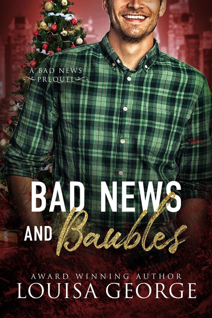 Bad News and Baubles