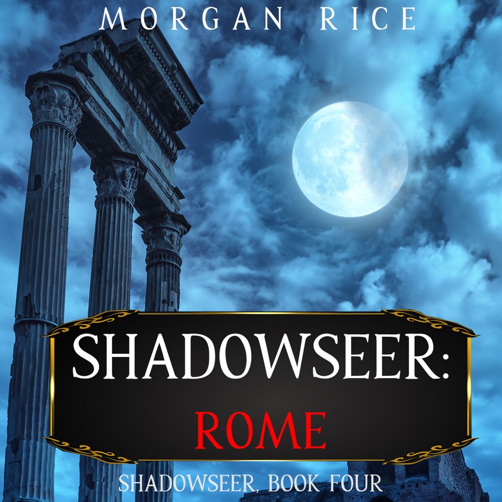 Shadowseer: Rome (Shadowseer Book Four)