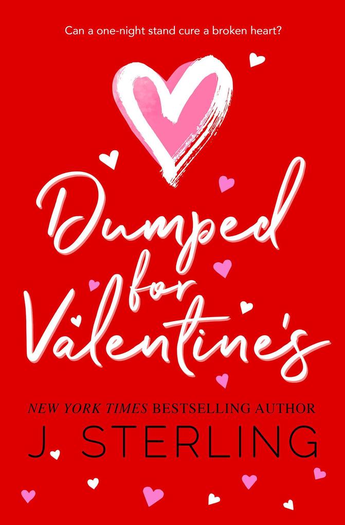 Dumped for Valentine‘s (Fun for the Holiday‘s)