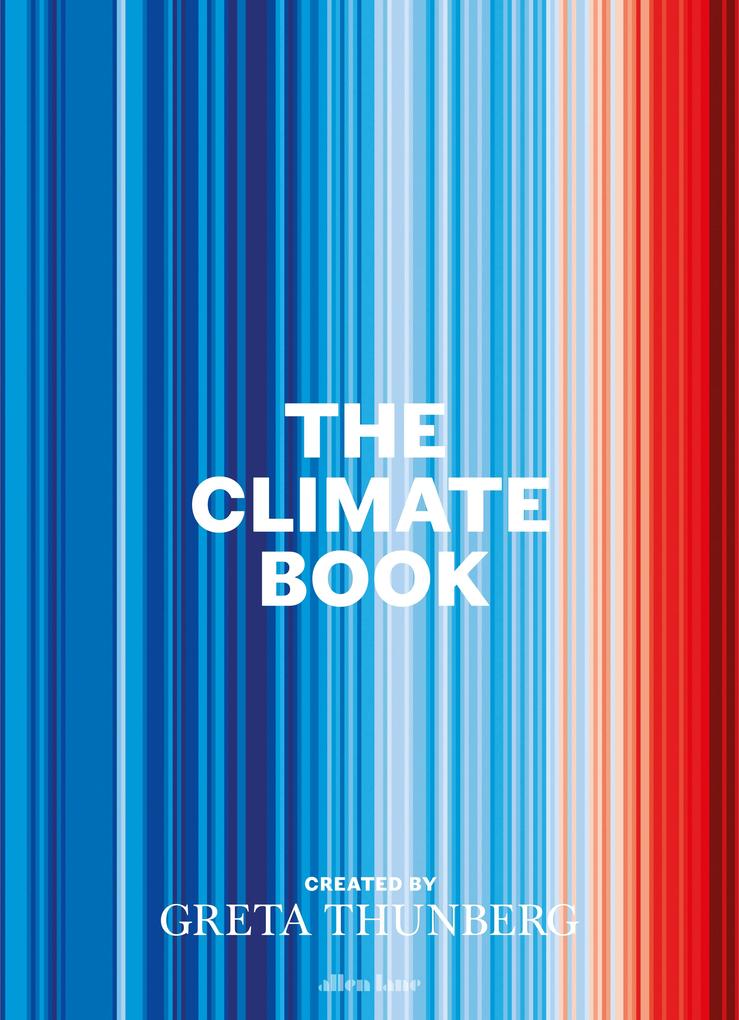 Penguin Books Ltd (Uk) The Climate Book Created By Greta Thunberg