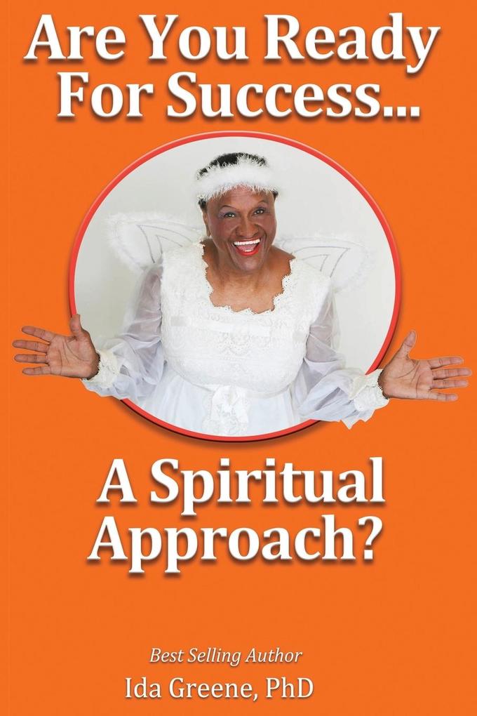 Are You Ready for Success A Spiritual Approach?