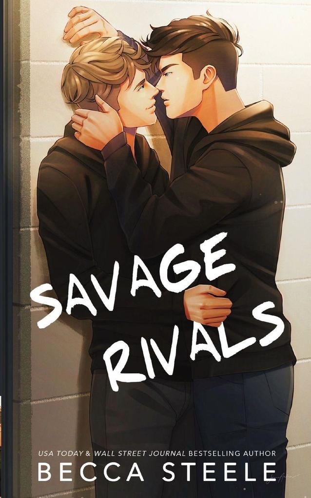 Becca Steele Savage Rivals - Special Edition