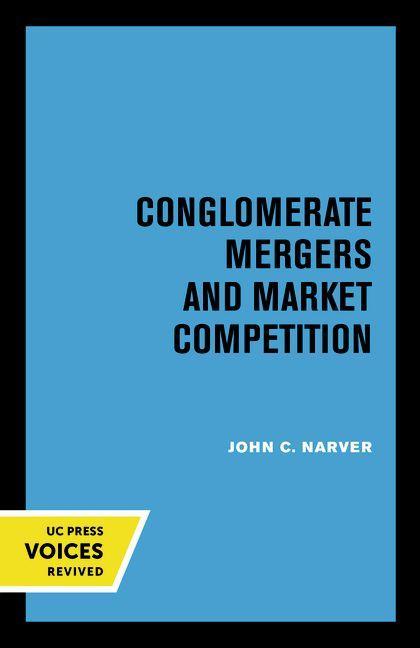 Conglomerate Mergers and Market Competition