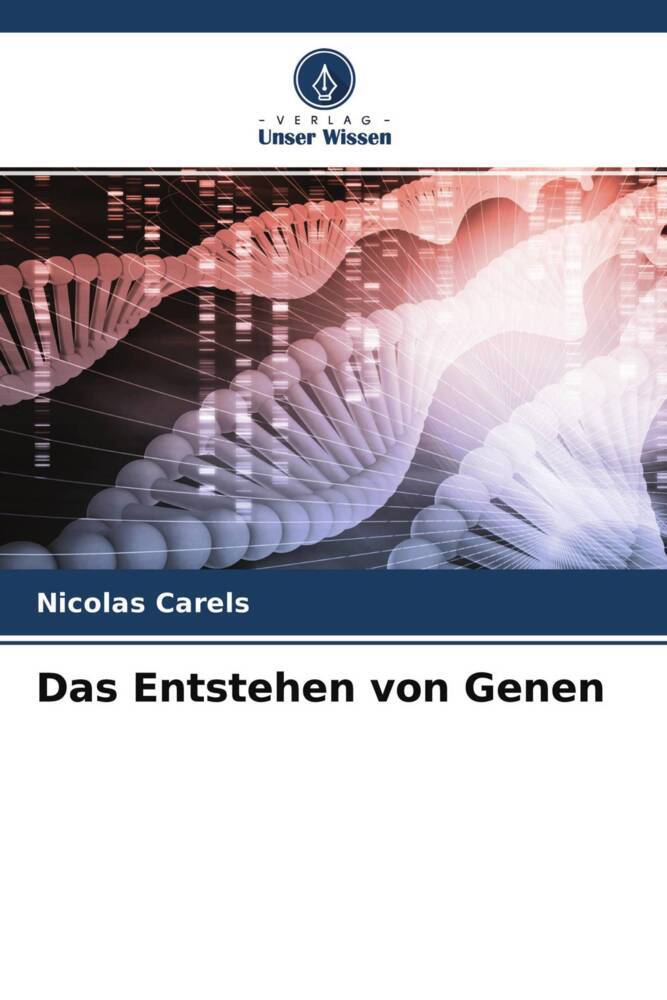 Das Entstehen von Genen