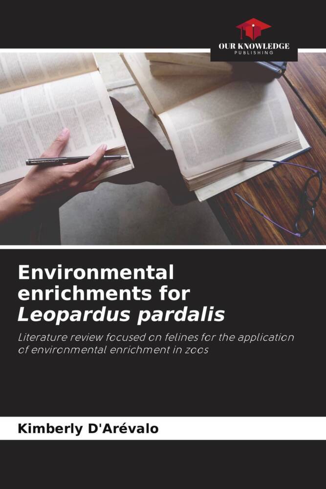 Environmental enrichments for Leopardus pardalis