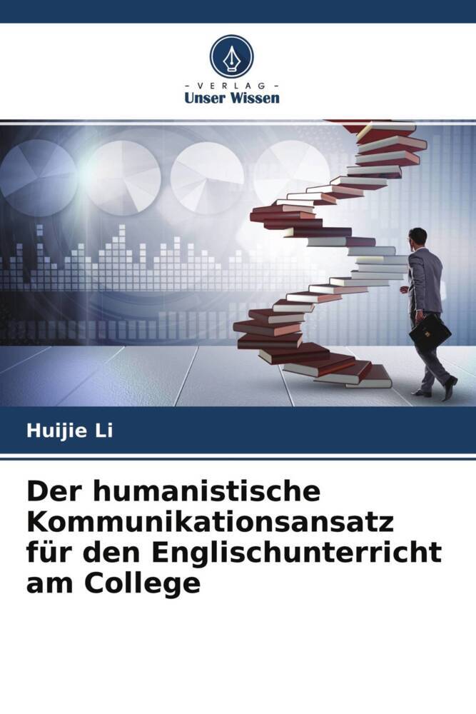Der humanistische Kommunikationsansatz für den Englischunterricht am College