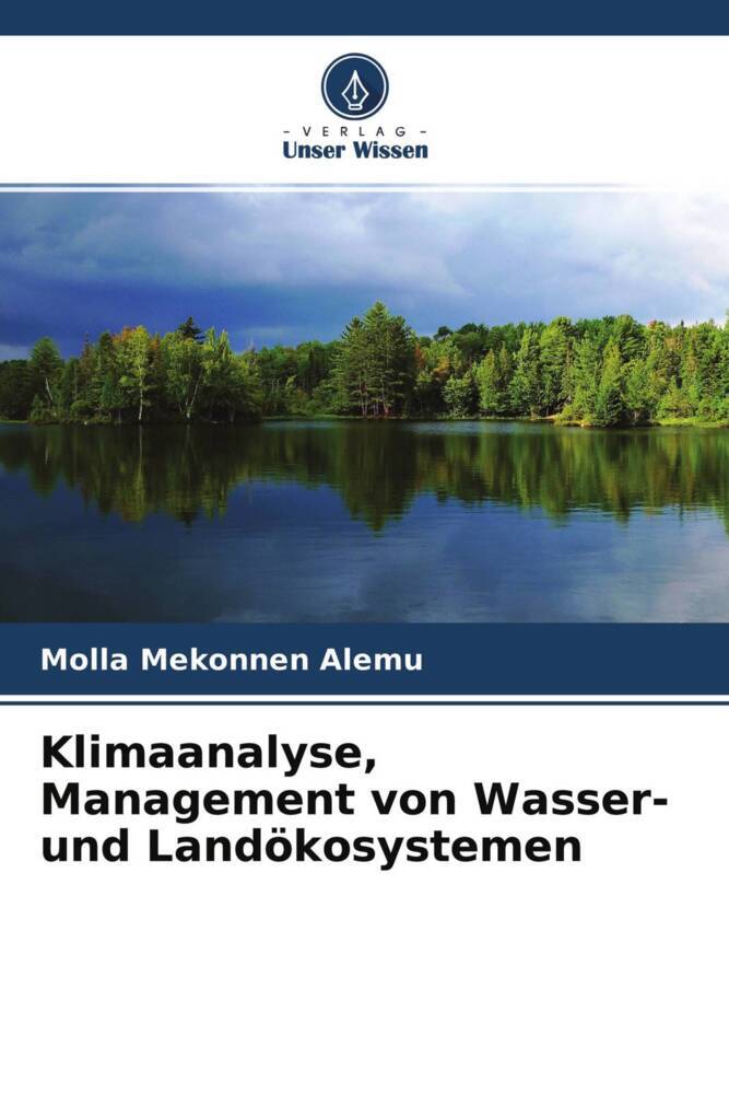 Klimaanalyse Management von Wasser- und Landökosystemen