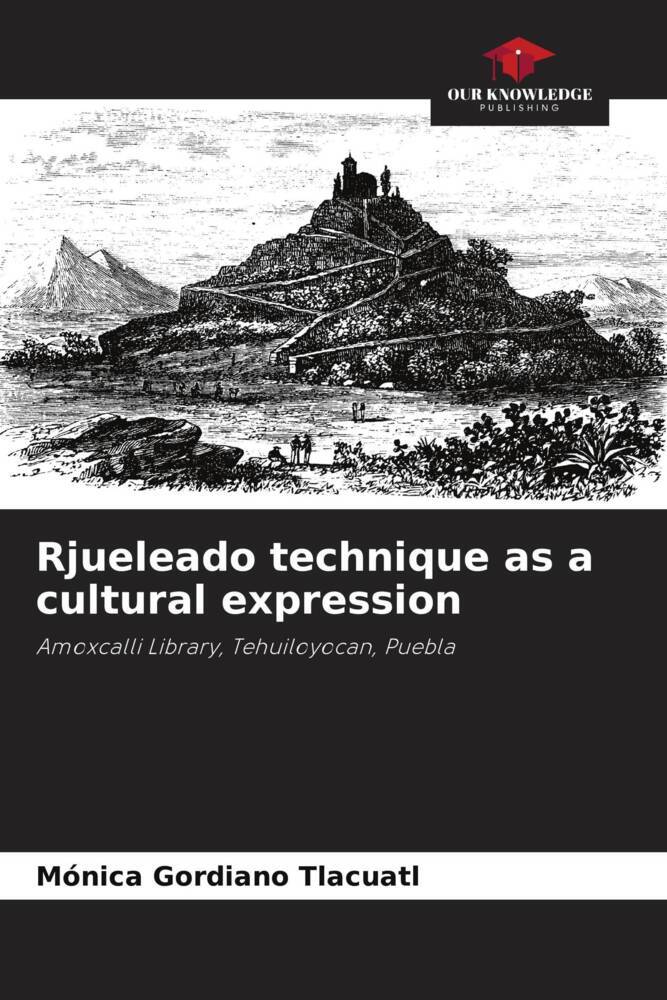 Rjueleado technique as a cultural expression