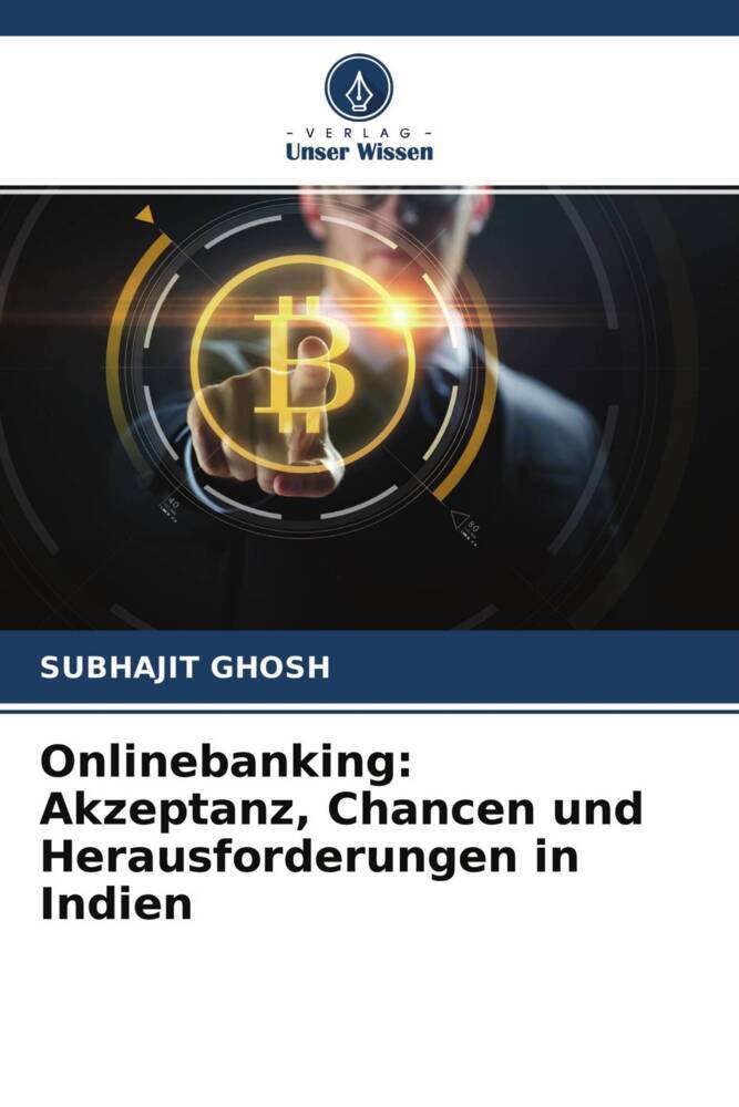 Onlinebanking: Akzeptanz Chancen und Herausforderungen in Indien