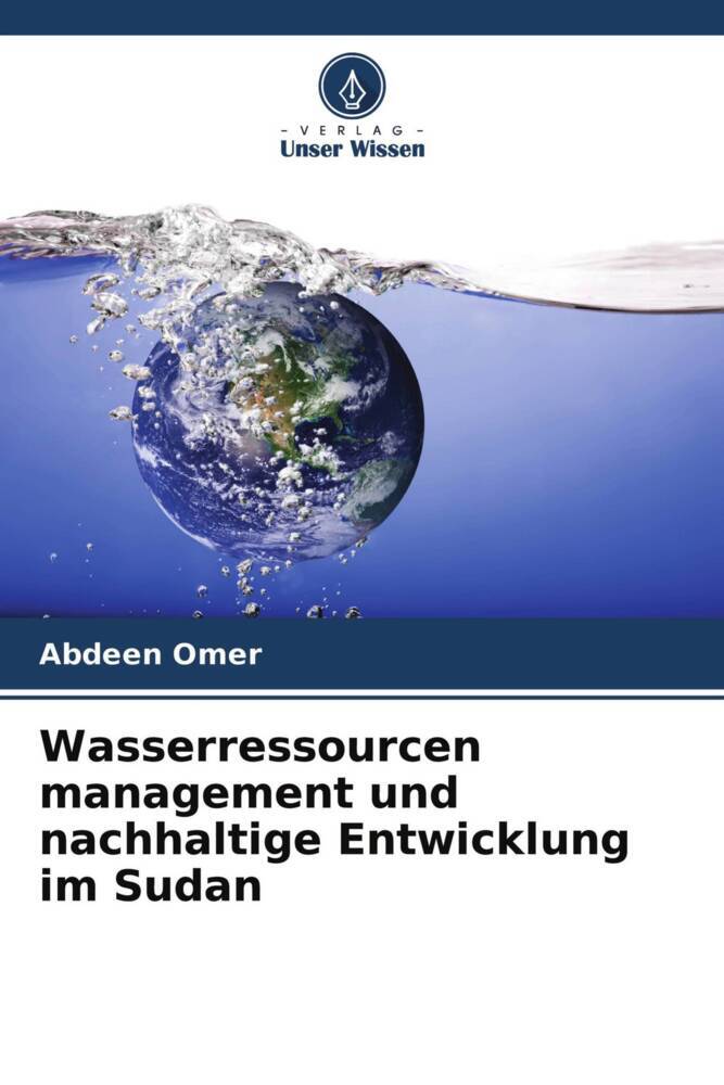 Wasserressourcen management und nachhaltige Entwicklung im Sudan
