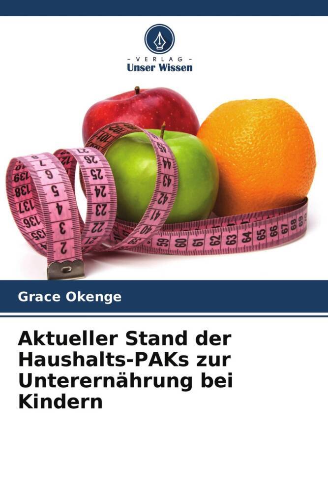 Aktueller Stand der Haushalts-PAKs zur Unterernährung bei Kindern