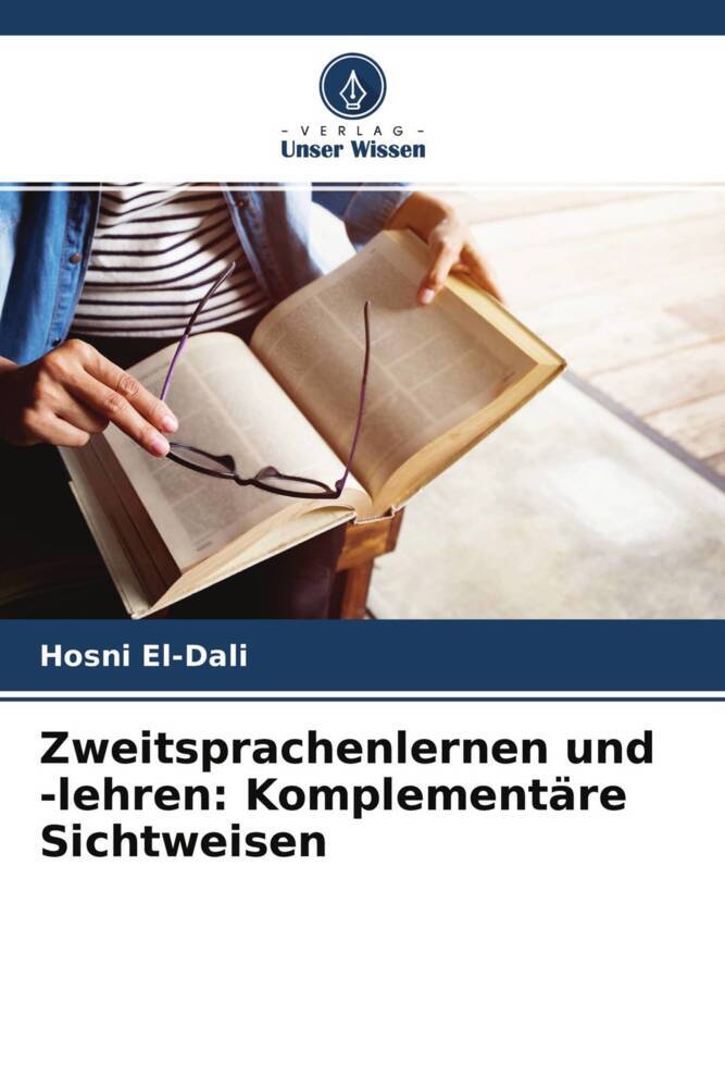 Zweitsprachenlernen und -lehren: Komplementäre Sichtweisen