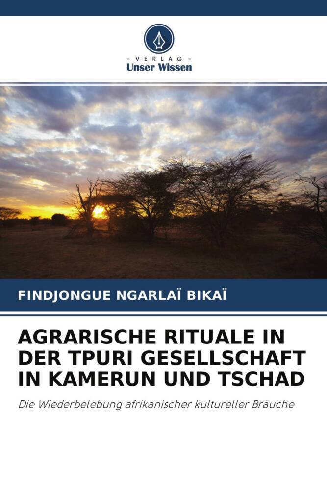 AGRARISCHE RITUALE IN DER TPURI GESELLSCHAFT IN KAMERUN UND TSCHAD