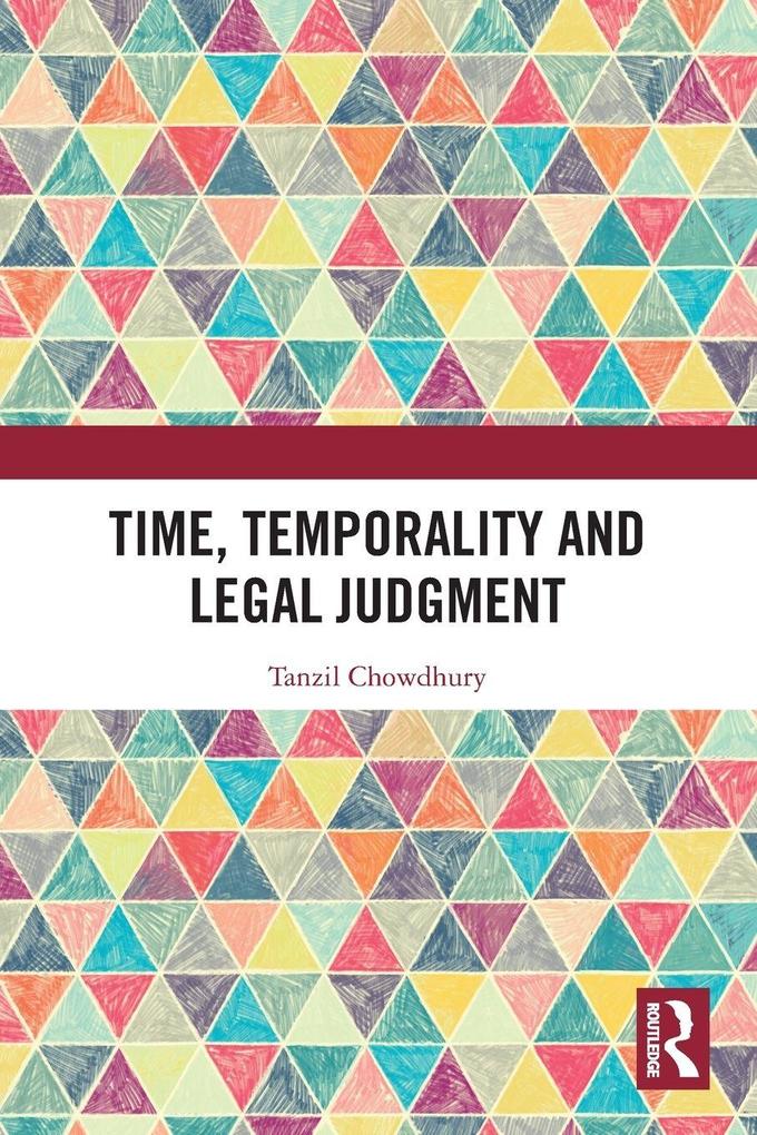 Time Temporality and Legal Judgment
