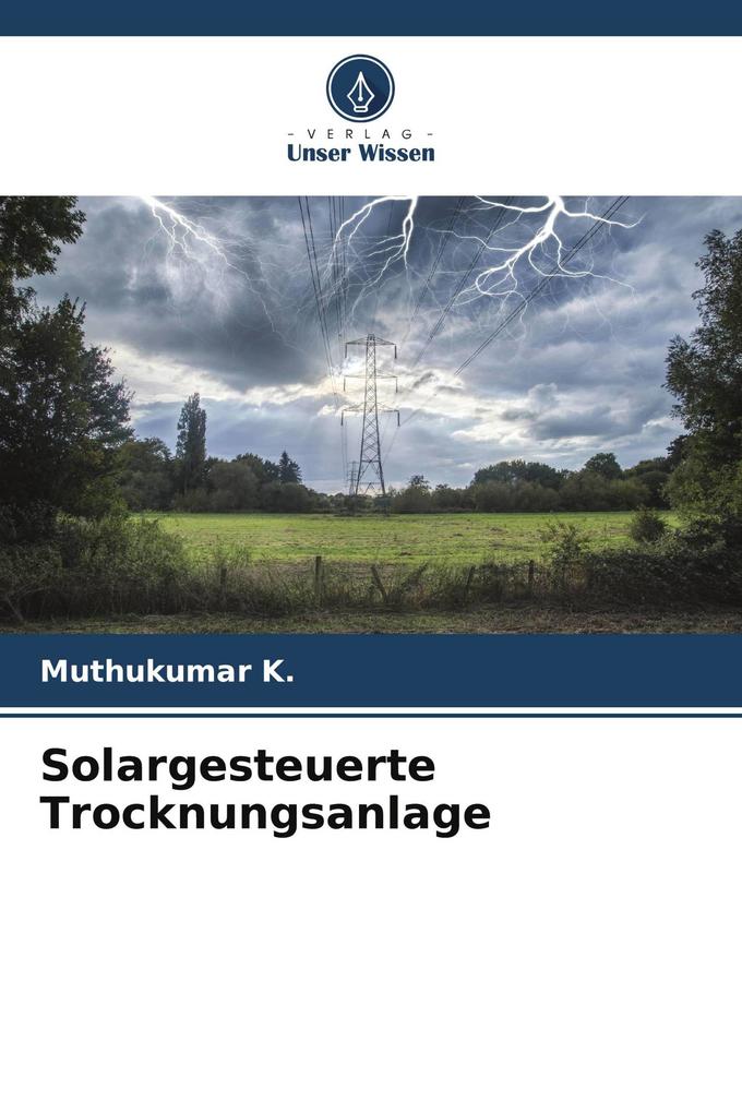Solargesteuerte Trocknungsanlage