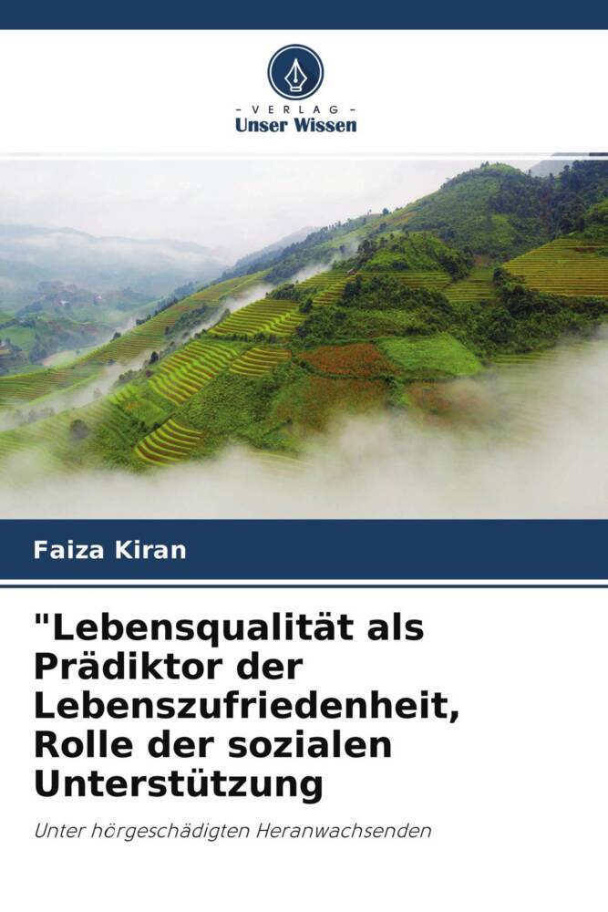 'Lebensqualität als Prädiktor der Lebenszufriedenheit Rolle der sozialen Unterstützung