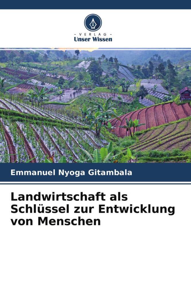 Landwirtschaft als Schlüssel zur Entwicklung von Menschen