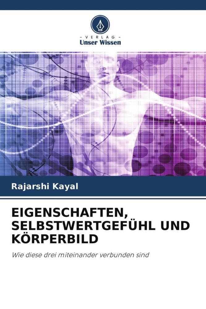 EIGENSCHAFTEN SELBSTWERTGEFÜHL UND KÖRPERBILD