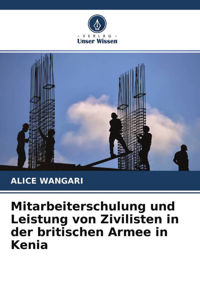 Mitarbeiterschulung und Leistung von Zivilisten in der britischen Armee in Kenia