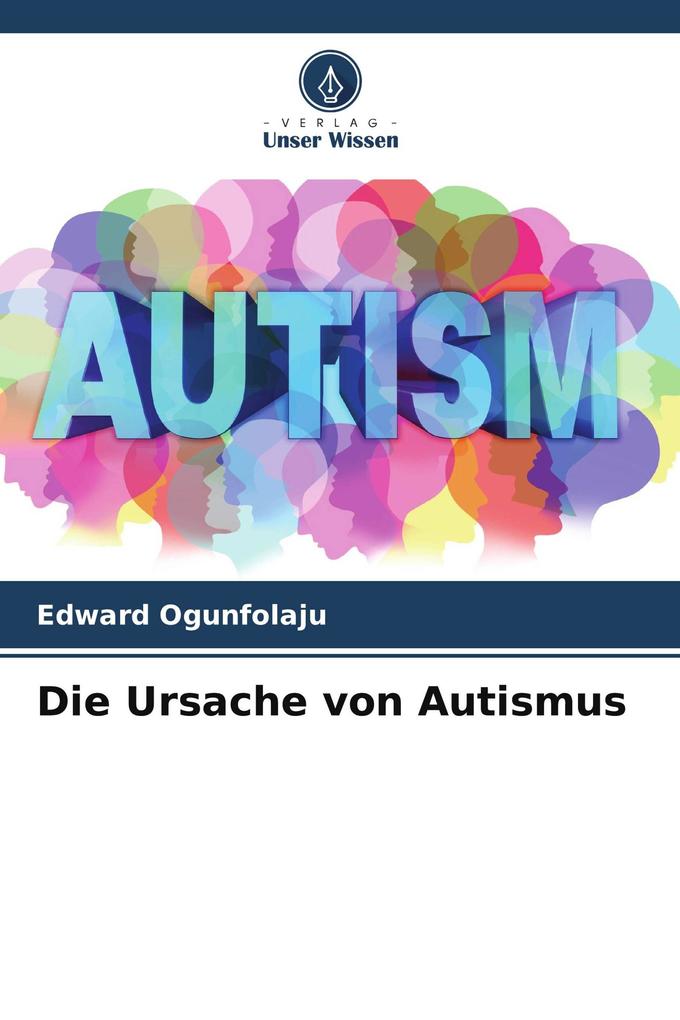 Die Ursache von Autismus
