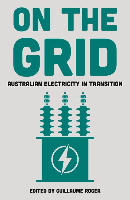 On the Grid: Australian Electricity in Transition