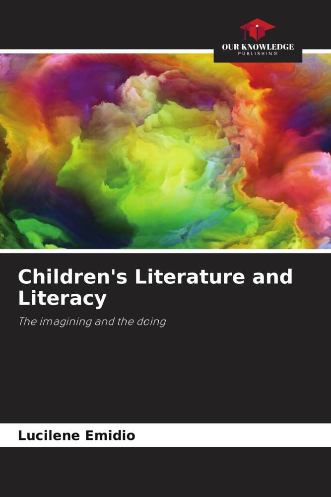 Children's Literature and Literacy