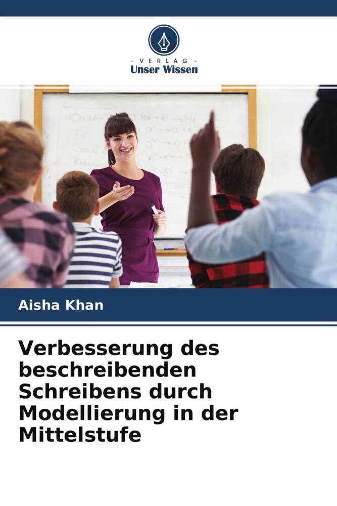 Verbesserung des beschreibenden Schreibens durch Modellierung in der Mittelstufe