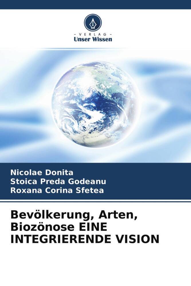 Bevölkerung Arten Biozönose EINE INTEGRIERENDE VISION