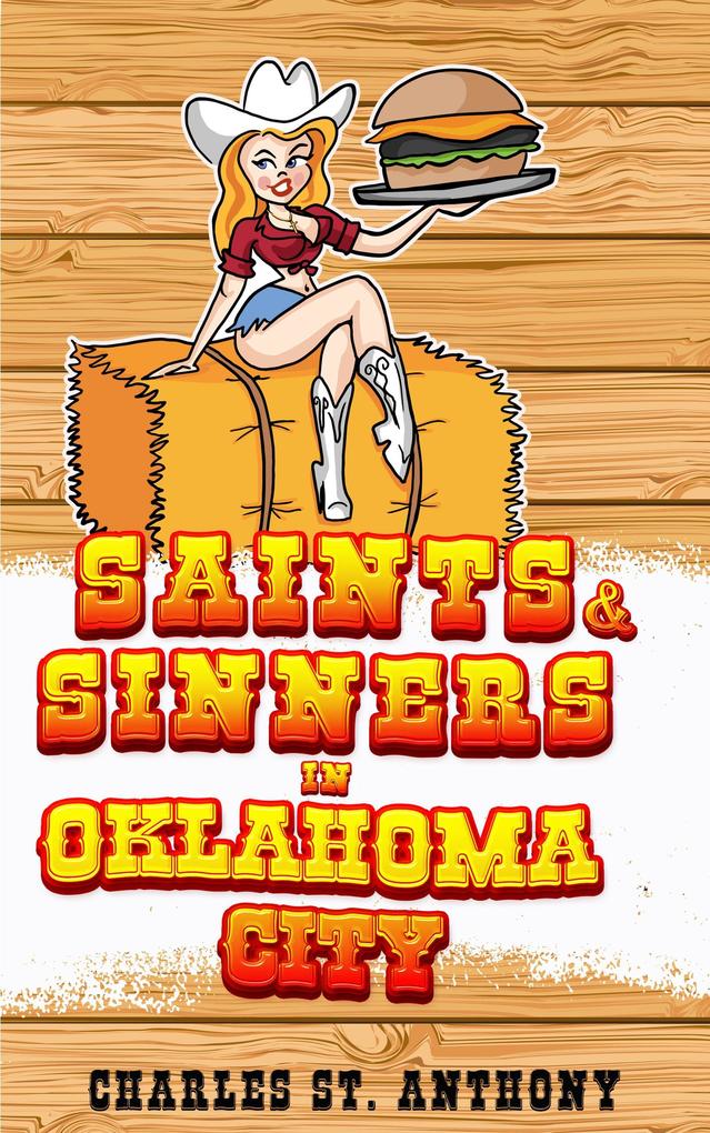 Saints and Sinners in Oklahoma City