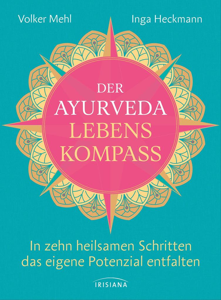 Der Ayurveda-Lebenskompass
