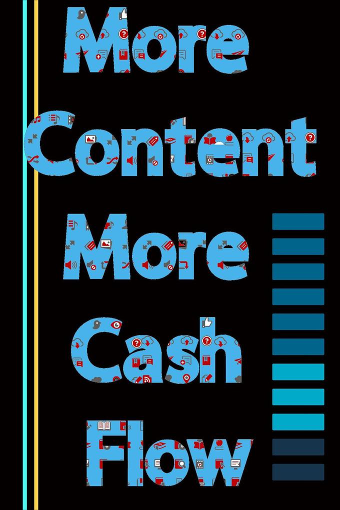 More Content More Cash Flow (MFI Series1 #128)