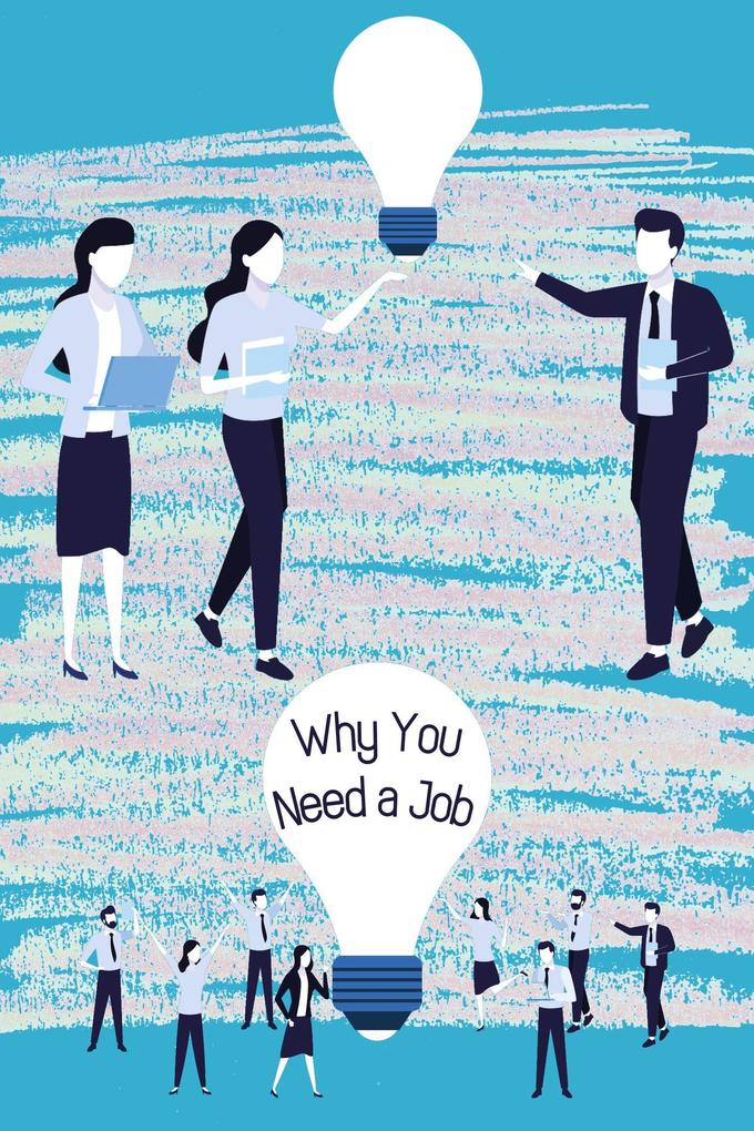 Why You Need a Job (MFI Series1 #121)