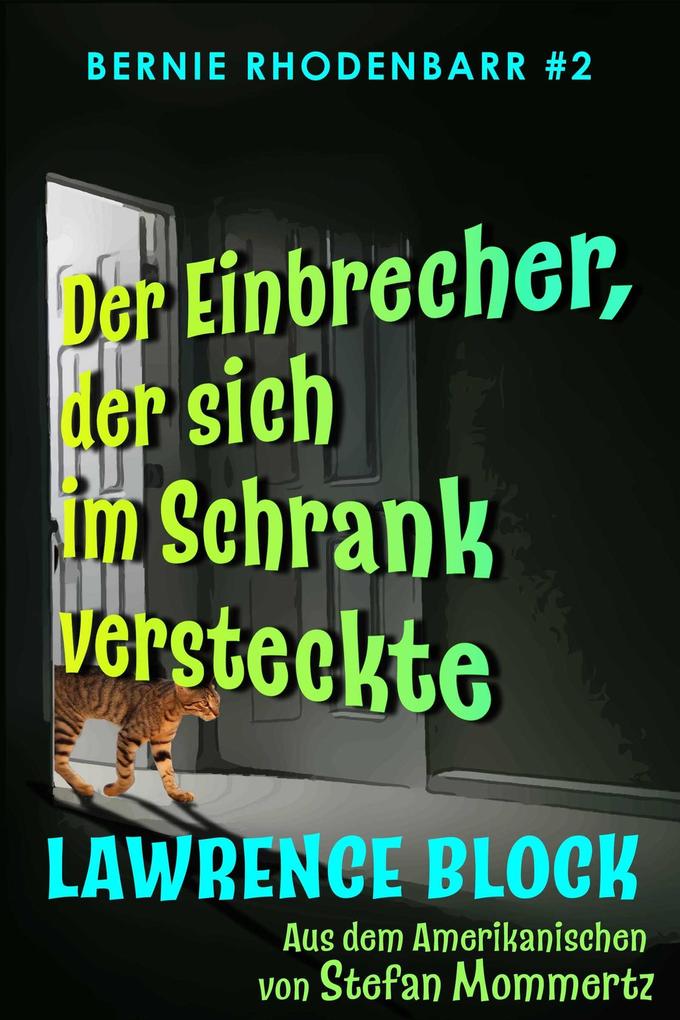 Der Einbrecher der sich im Schrank versteckte (Bernie Rhodenbarr #2)