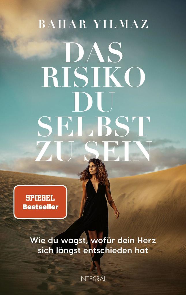 Das Risiko du selbst zu sein
