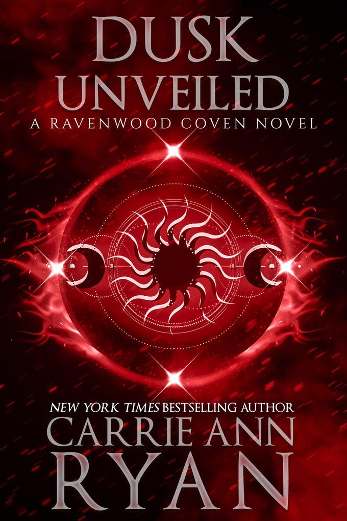 Dusk Unveiled (Ravenwood Coven #3)