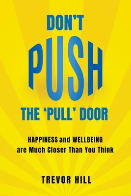 Don‘t Push The ‘Pull‘ Door