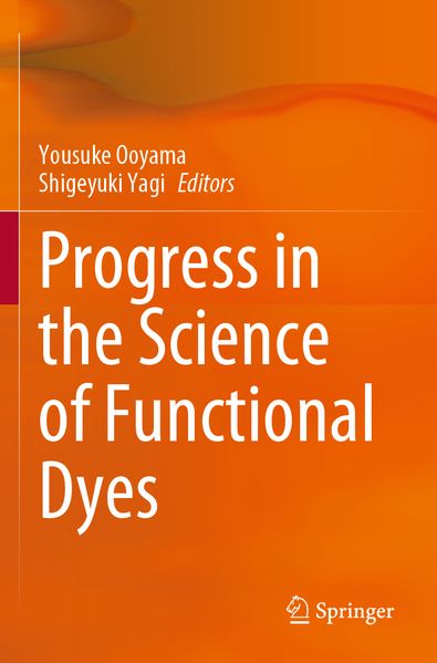 Progress in the Science of Functional Dyes