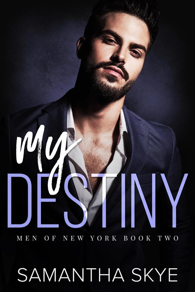 My Destiny (Men of New York #2)