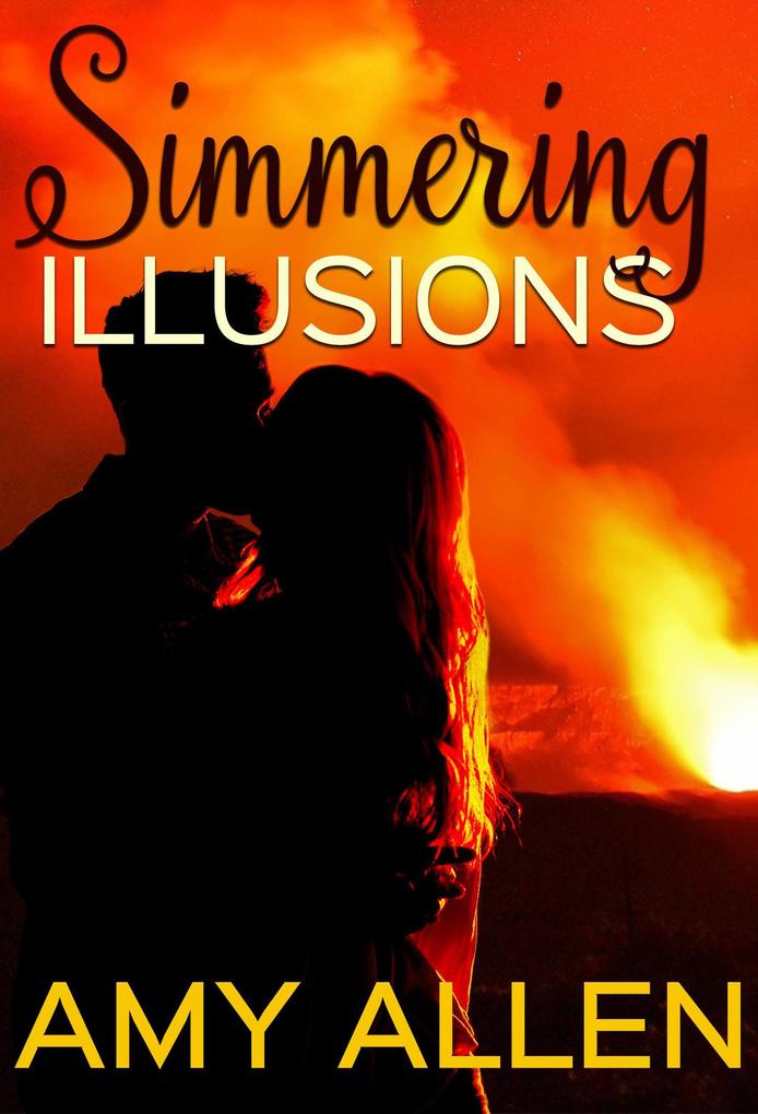 Simmering Illusions (The Girl and the Fireman #4)