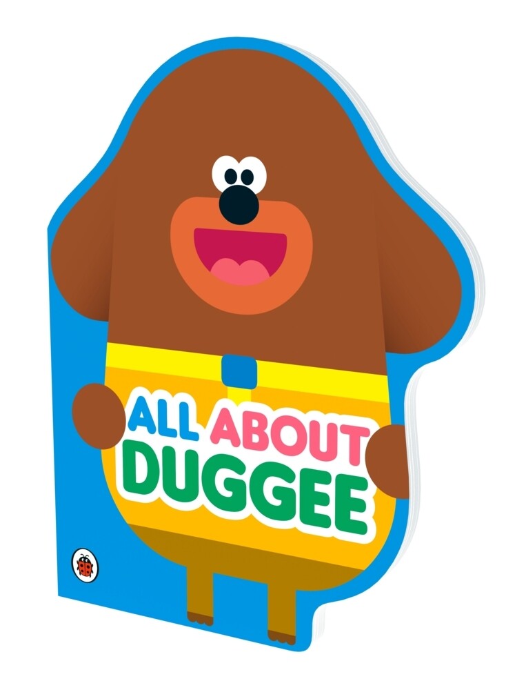 Image of Hey Duggee / Hey Duggee: All About Duggee - Hey Duggee, Pappband