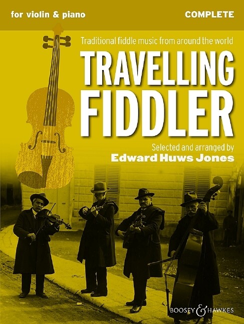 Travelling Fiddler - Violine (2 Violinen) und Klavier Gitarre ad libitum.