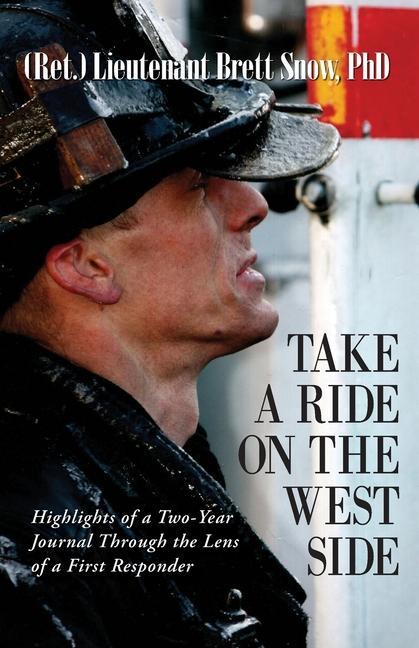 Take a Ride on the West Side Highlights of a Two-Year Journal